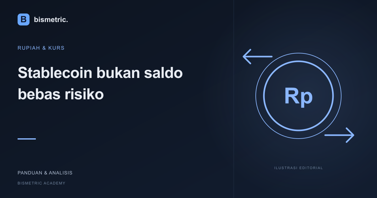 Ilustrasi editorial: Stablecoin bukan saldo bebas risiko: pahami depeg, penerbit, dan jaringan